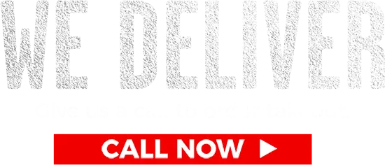 We deliver